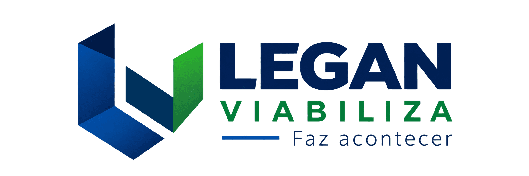 LEGAN VIABILIZA — Faz acontecer